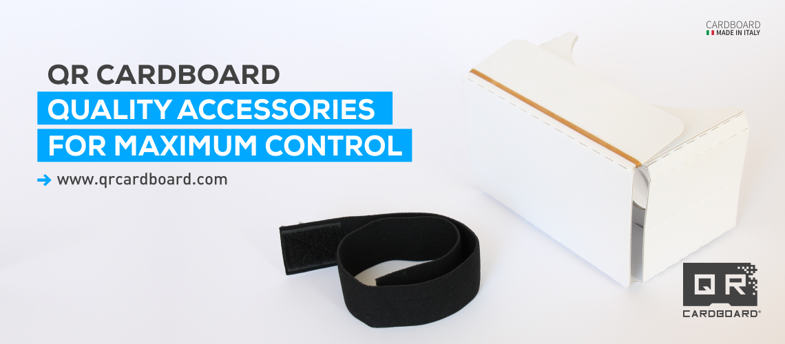 QR CARDBOARD, ACCESSORI DI QUALITÀ PER IL MASSIMO CONTROLLO