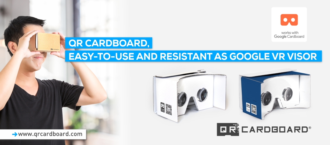 QR CARDBOARD, PRATICO E RESISTENTE COME IL MIGLIOR VISORE VR GOOGLE