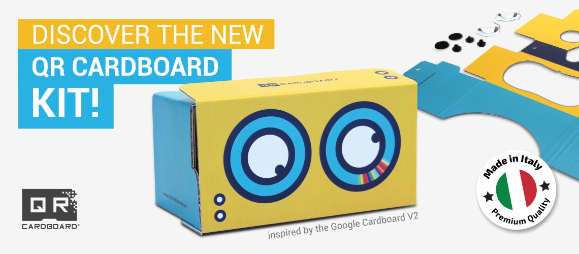 PRONTO PER VOI IL NUOVO QR CARDBOARD KIT, UNA VISIONE SPECIALE IN REALTÀ VIRTUALE