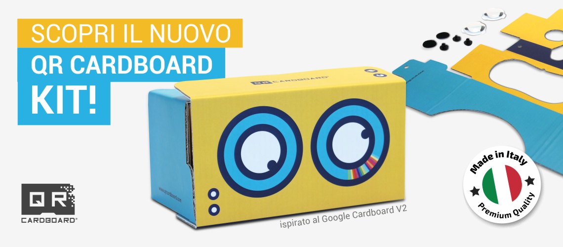 PRONTO PER VOI IL NUOVO QR CARDBOARD KIT, UNA VISIONE SPECIALE IN REALTÀ VIRTUALE